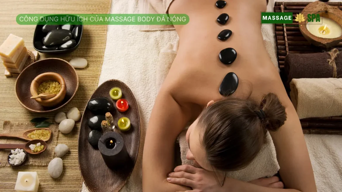 massage body đá nóng