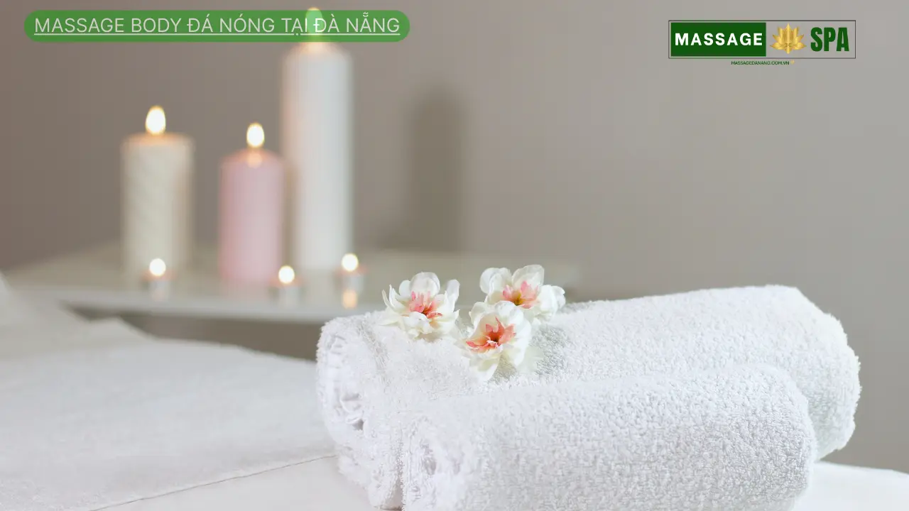 Massage body đá nóng tại Đà Nẵng