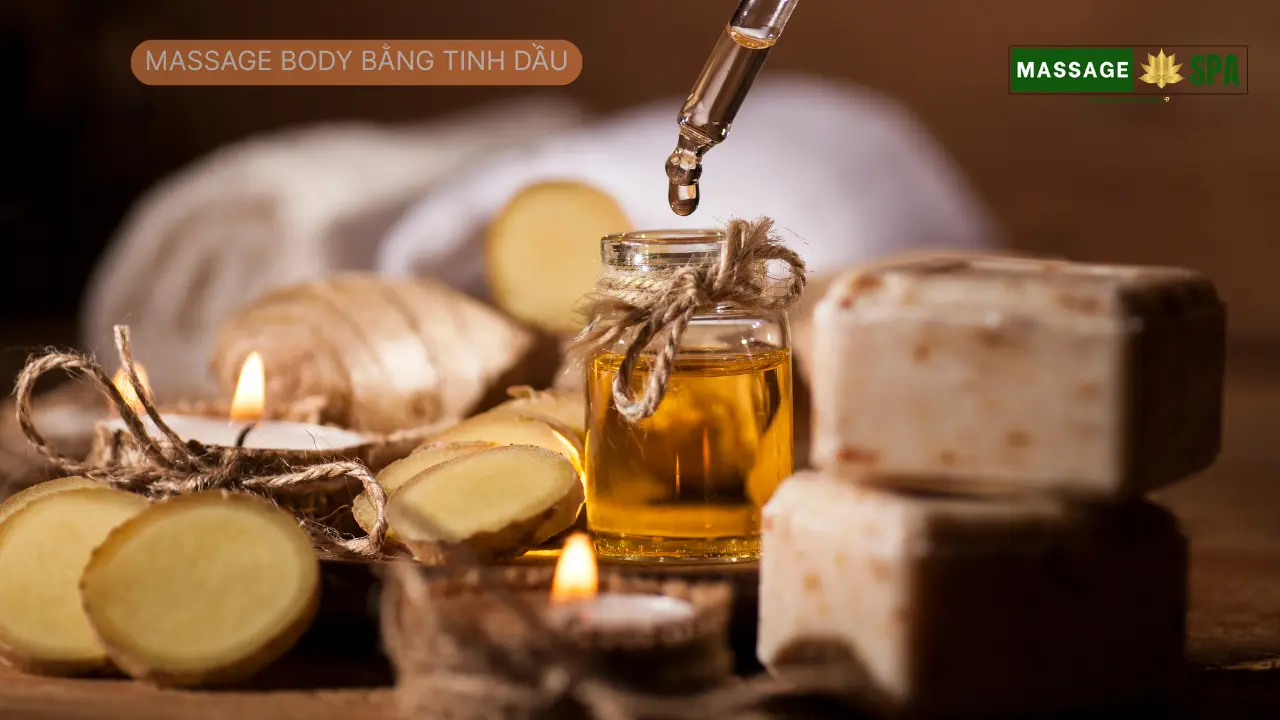 Sử dụng tinh dầu, thảo dược an toàn đảm bảo sự uy tín của một địa điểm massage body