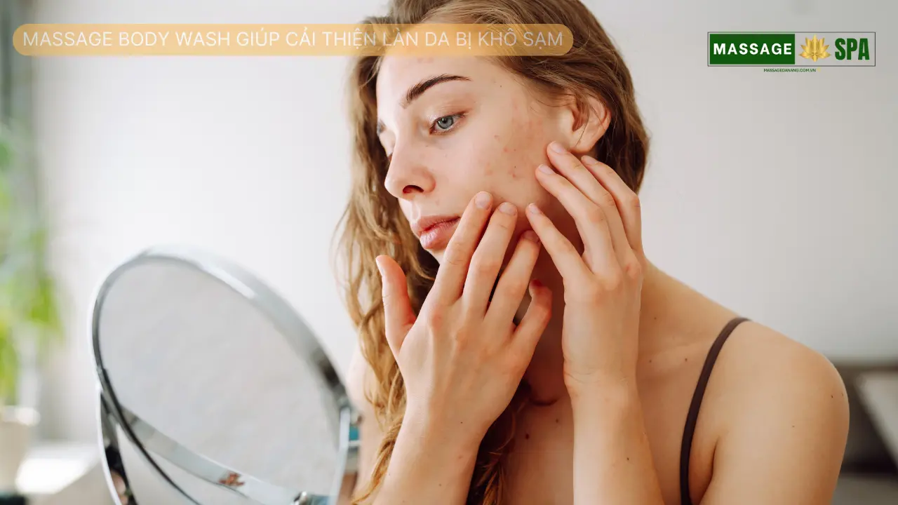 Massage body wash giúp làm sạch và cải thiện làn da bị khô sạm